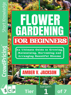 cover image of Flower gardening for beginners